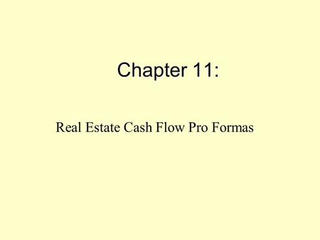 Real Estate Cash Flow Pro Formas