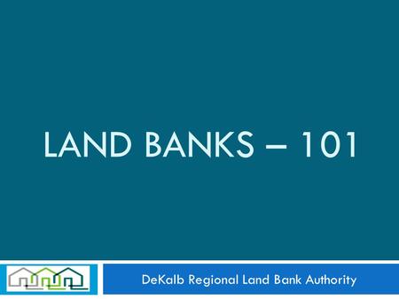 DeKalb Regional Land Bank Authority