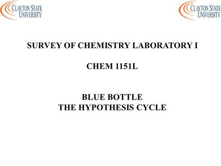 SURVEY OF CHEMISTRY LABORATORY I