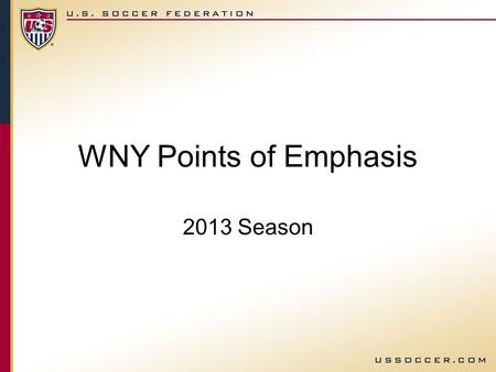 WNY Points of Emphasis 2013 Season.