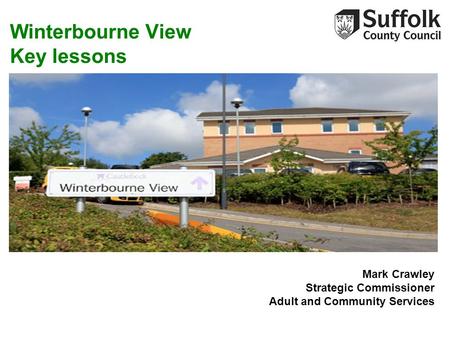Winterbourne View Key lessons