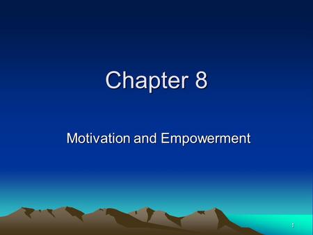 Motivation and Empowerment