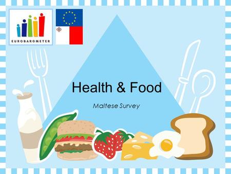 Maltese Survey Health & Food Q.9 Would you say what you normally eat is good for your health? ANALYSIS OF RESULTS  We have the highest percentage (44%)