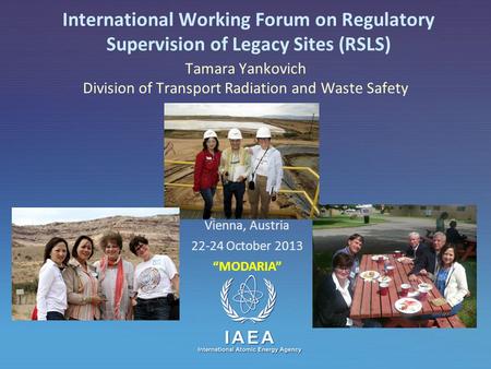Tamara Yankovich Division of Transport Radiation and Waste Safety
