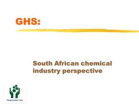 GHS: South African chemical industry perspective.