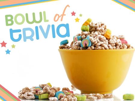 It’s crunch time! Select the correct answer to the cereal-related questions.