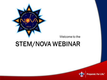 STEM/NOVA WEBINAR Welcome to the. What Is Nova? VS. counselors mentors.