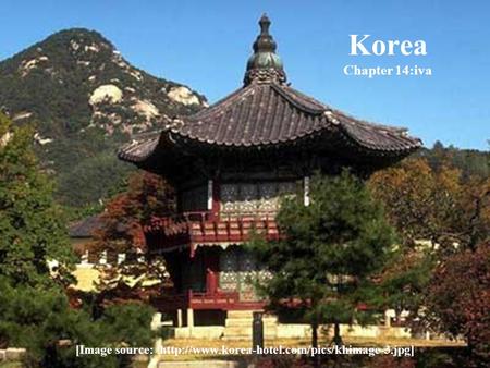 Korea Chapter 14:iva [Image source: