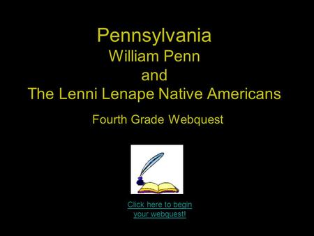 Pennsylvania William Penn and The Lenni Lenape Native Americans