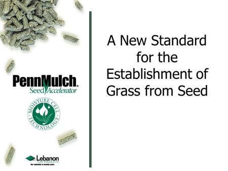 A New Standard for the Establishment of Grass from Seed.