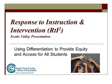 Using Differentiation to Provide Equity and Access for All Students