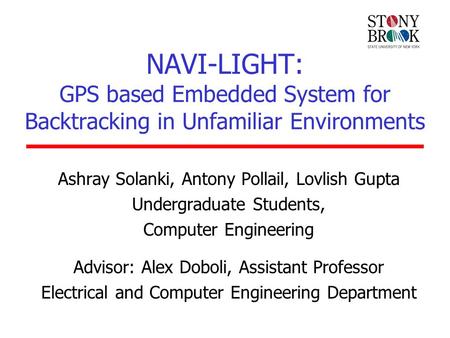 Ashray Solanki, Antony Pollail, Lovlish Gupta Undergraduate Students,