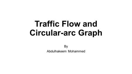 Traffic Flow and Circular-arc Graph