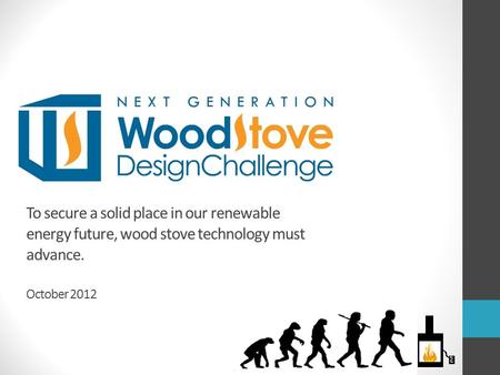 To secure a solid place in our renewable energy future, wood stove technology must advance. October 2012.