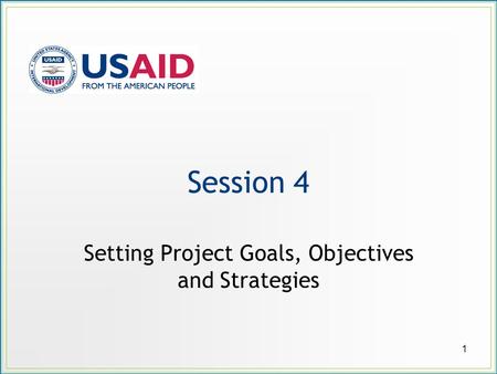 Setting Project Goals, Objectives and Strategies