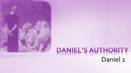 Daniel 1. 580-540 BC ‘Revelation’ #1Amplified by OthersMuch FulfilledThe Bible is Unique.