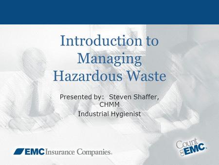 Introduction to Managing Hazardous Waste