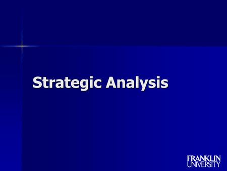 Strategic Analysis.