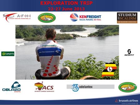 EXPLORATION TRIP 22-27 June 2013. Stanley’s Route Uganda Bike from Jinja to Murchison National Park 400km 5 biking days Following the Nile >75% off-road.