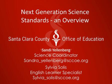 Next Generation Science Standards - an Overview
