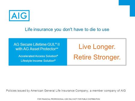 AG Secure Lifetime GUL® II with AG Asset ProtectorSM