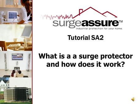 What is a a surge protector and how does it work? Tutorial SA2.