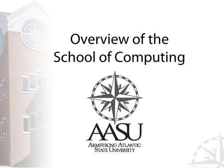 Overview of the School of Computing. Overview of the School of Computing — 2 Outline Foundations Students Faculty.