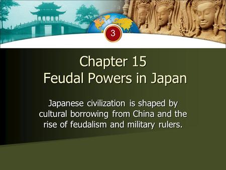 Chapter 15 Feudal Powers in Japan