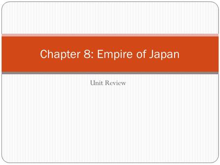Chapter 8: Empire of Japan