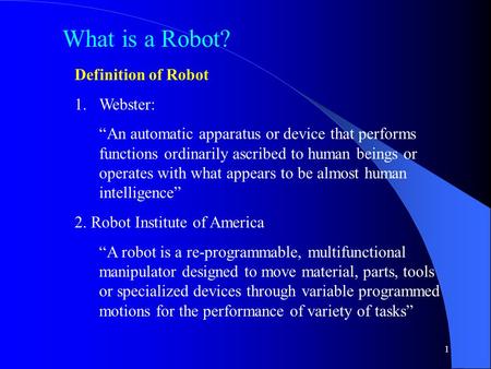 What is a Robot? Definition of Robot Webster: