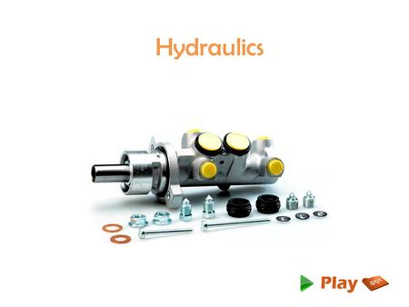 Hydraulics.
