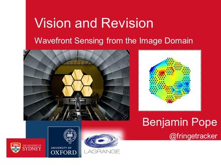 Vision and Revision Wavefront Sensing from the Image Domain Benjamin