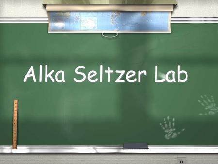 Alka Seltzer Lab.
