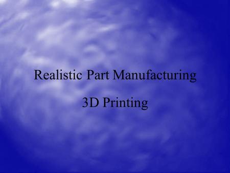 Realistic Part Manufacturing 3D Printing. Old Technologies: Stereo lithography Stereolithography (SLA) is often considered the pioneer of the Rapid Prototyping.