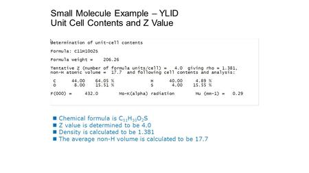 Small Molecule Example – YLID Unit Cell Contents and Z Value