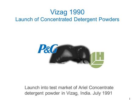 Vizag 1990 Launch of Concentrated Detergent Powders