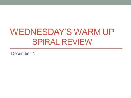 WEDNESDAY’S WARM UP SPIRAL REVIEW December 4. Which of these is the best conductor of electricity? A Glass rod B Cotton string C Plastic tubing D Copper.