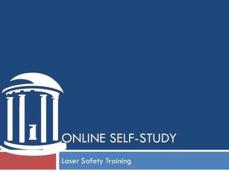 ONLINE self-study Laser Safety Training.