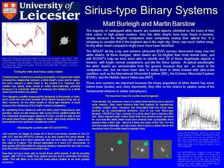 Above left: Optical and ultraviolet spectra (in red) of the Sirius-type binary BD+27 1888, discovered with ROSAT and IUE in 1994. The white dwarf is clearly.