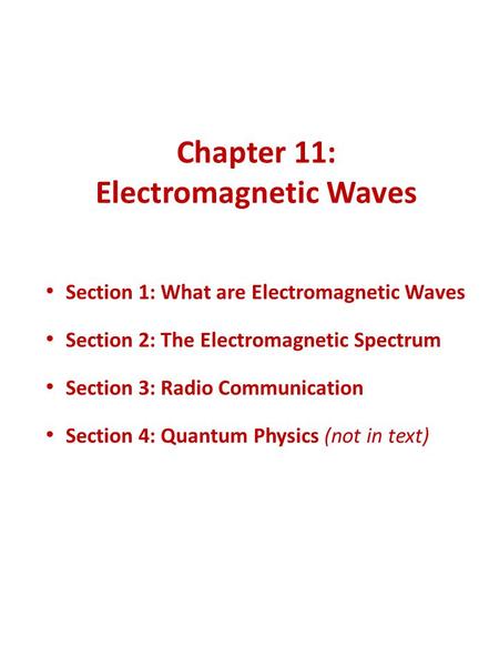 Chapter 11: Electromagnetic Waves