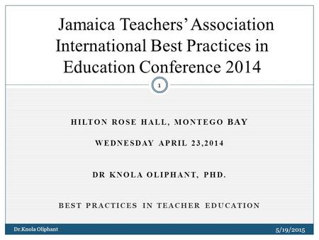 Hilton Rose Hall, Montego Bay Best practices in Teacher Education