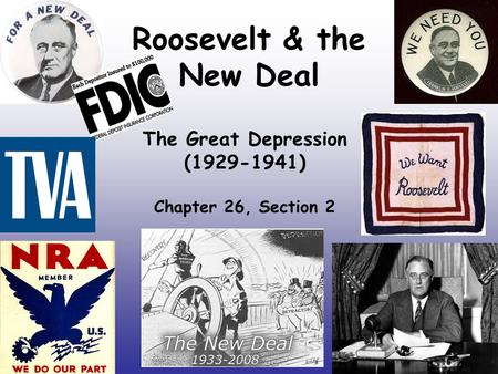 Roosevelt & the New Deal