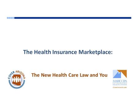 The New Health Care Law and You. Two thirds of the uninsured live in 13 states 3 Uninsured by State 