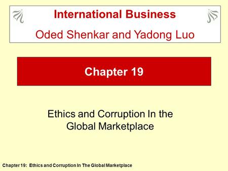 Ethics and Corruption In the Global Marketplace