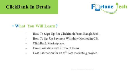 What You Will Learn?  - How To Sign Up For ClickBank From Bangladesh. - How To Set Up Payment Withdraw Method in CB. - ClickBank.
