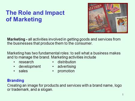 The Role and Impact of Marketing