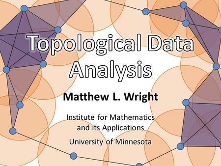 Topological Data Analysis