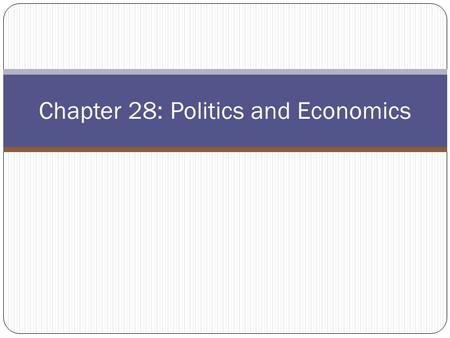Chapter 28: Politics and Economics. The Nixon Administration The Election of 1968 Early Policies US Relations with China, USSR Henry Kissinger.