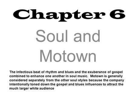 Soul and Motown Chapter 6