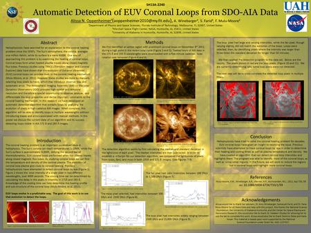 SH13A-2240 Automatic Detection of EUV Coronal Loops from SDO-AIA Data Alissa N. Oppenheimer¹ ( ), A. Winebarger², S. Farid³,